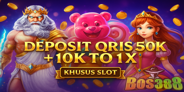 BOS388 DEPOSIT QRIS BONUS HADIAH SLOTBOS388.COM